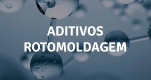 Aditivos especiais para Rotomoldagem (PE)