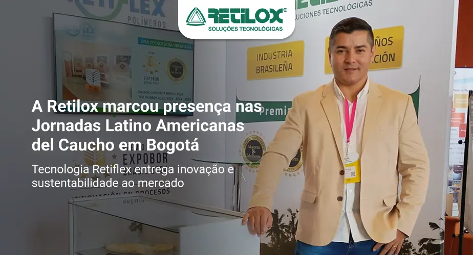 Equipe da Retilox nas Jornadas Latino Americanas del Caucho 2025 em Bogotá com foco em inovação e tecnologia para a indústria da borracha