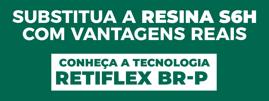 RETIFLEX BR-P: INOVAÇÃO NA SUBSTITUIÇÃO DA RESINA S6H E KER 9000